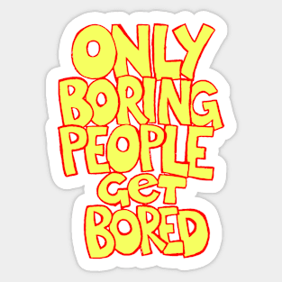 Boring People Sticker